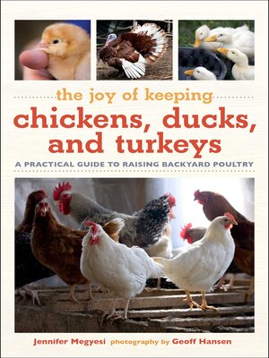 cover image of Joy of Keeping Chickens, Ducks, and Turkeys